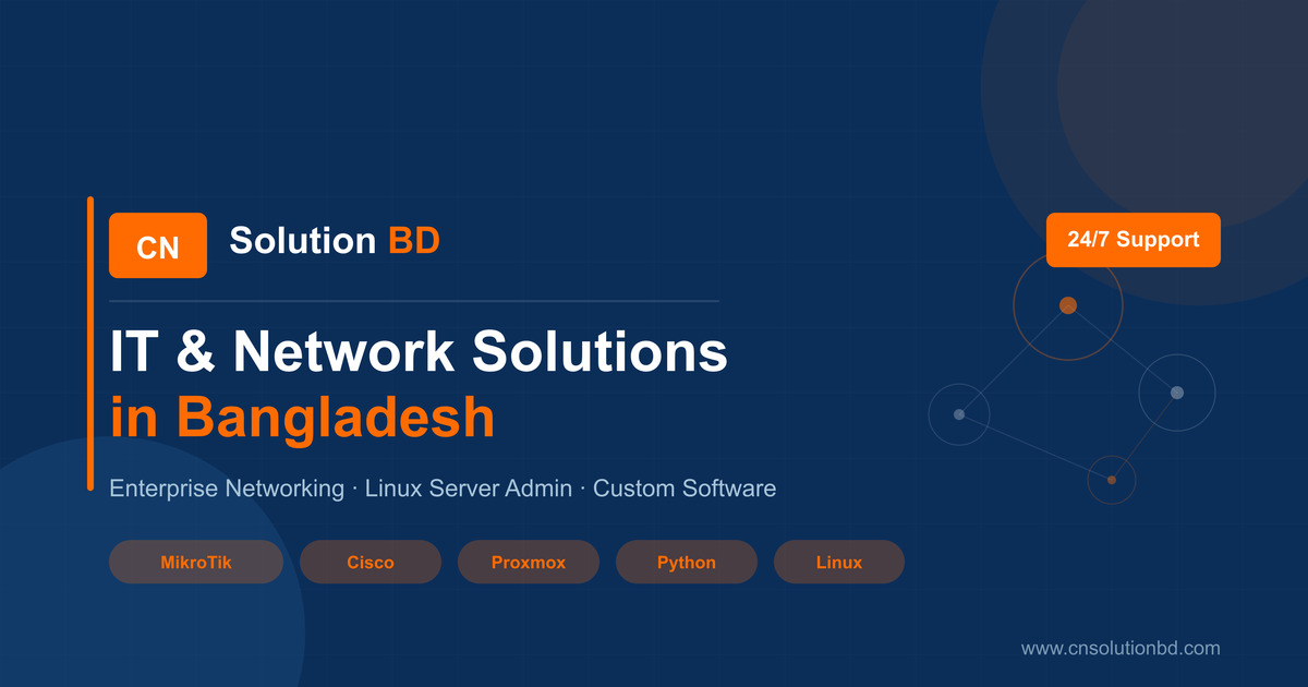 CN Solution BD | IT & Network Solutions in Bangladesh
